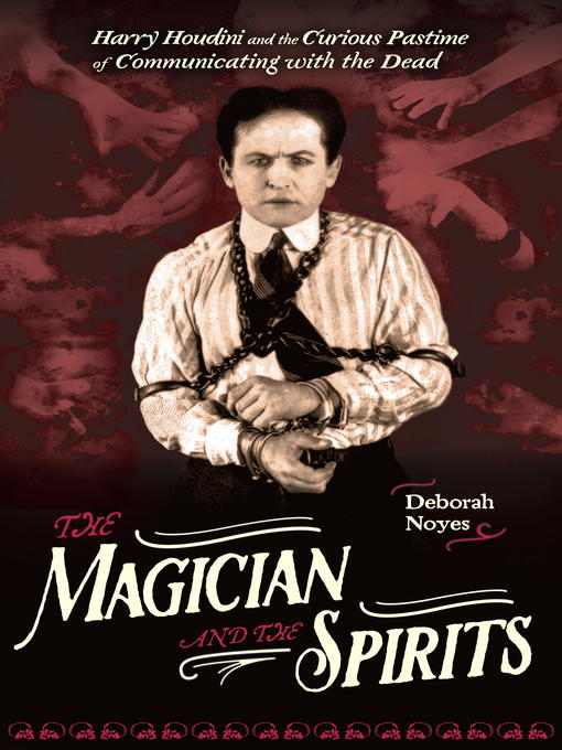 Title details for The Magician and the Spirits by Deborah Noyes - Available